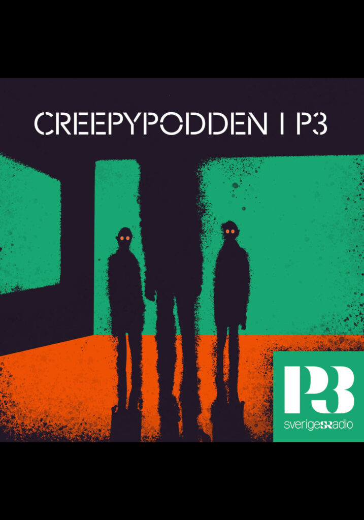 Creepypodden, P3, podcast, podd